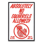 No Squirrels Allowed! - Print